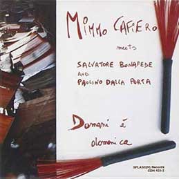Mimmo Cafiero - Domani Edomenica